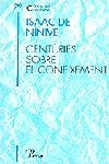 CENTURIES SOBRE EL CONEIXEMENT | 9788484377863 | NÍNIVE, ISAAC DE | Galatea Llibres | Librería online de Reus, Tarragona | Comprar libros en catalán y castellano online