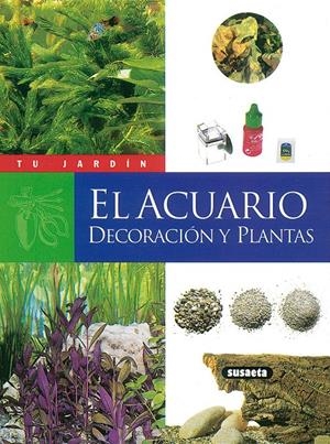 ACUARIO DECORACION Y PLANTAS, EL | 9788430531264 | SCHUTZ, JEAN MARC | Galatea Llibres | Librería online de Reus, Tarragona | Comprar libros en catalán y castellano online