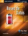 BASES DE DATOS (GRADO SUPERIOR) | 9788499641577 | HUESO IBAÑEZ GALINDO, LUIS | Galatea Llibres | Llibreria online de Reus, Tarragona | Comprar llibres en català i castellà online
