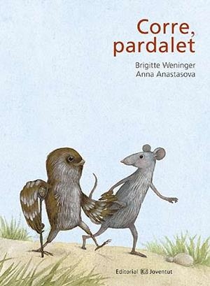 CORRE, PARDALET | 9788426139320 | ANASTASOBA, ANNA | Galatea Llibres | Librería online de Reus, Tarragona | Comprar libros en catalán y castellano online