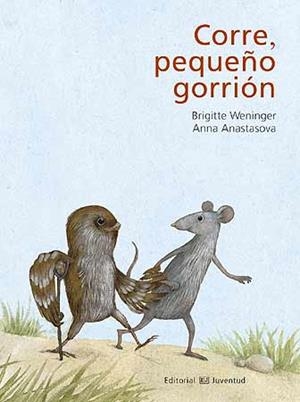 CORRE, PEQUEÑO GORRION | 9788426139313 | ANASTASOBA, ANNA | Galatea Llibres | Librería online de Reus, Tarragona | Comprar libros en catalán y castellano online