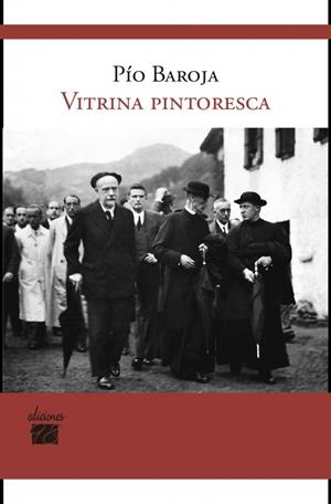 LA VITRINA PINTORESCA | 9788493589448 | BAROJA, PIO | Galatea Llibres | Llibreria online de Reus, Tarragona | Comprar llibres en català i castellà online