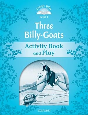THREE BILLY GOATS ACTIVITY BOOK AND PLAY | 9780194238878 | Galatea Llibres | Llibreria online de Reus, Tarragona | Comprar llibres en català i castellà online
