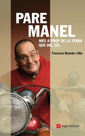 PARE MANEL, EL | 9788415002505 | BUXEDA, FRANCESC | Galatea Llibres | Librería online de Reus, Tarragona | Comprar libros en catalán y castellano online