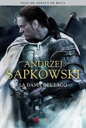 GERALT DE RIVIA 7. LA DAMA DEL LAGO | 9788498890624 | ANDRZEJ, SAPKOWSKI | Galatea Llibres | Librería online de Reus, Tarragona | Comprar libros en catalán y castellano online