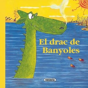 DRAC DE BANYOLES, EL | 9788430541782 | MASÓ, MIREIA/LAVARELLO, JOSE MARÍA | Galatea Llibres | Librería online de Reus, Tarragona | Comprar libros en catalán y castellano online