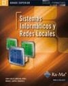 SISTEMAS INFORMÁTICOS Y REDES LOCALES (GRADO SUPERIOR) | 9788499641591 | MORENO PEREZ, JUAN CARLOS / SANTOS GONZALEZ, MANUEL | Galatea Llibres | Llibreria online de Reus, Tarragona | Comprar llibres en català i castellà online
