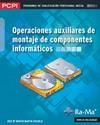OPERACIONES AUXILIARES DE MONTAJE DE COMPONENTES INFORMÁTICOS  | 9788499641713 | MARTIN MARTIN-POZUELO, JOSÉ Mª | Galatea Llibres | Llibreria online de Reus, Tarragona | Comprar llibres en català i castellà online