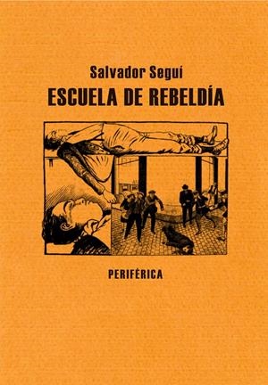 ESCUELA DE REBELDÍA | 9788492865604 | SEGUÍ, SALVADOR | Galatea Llibres | Llibreria online de Reus, Tarragona | Comprar llibres en català i castellà online