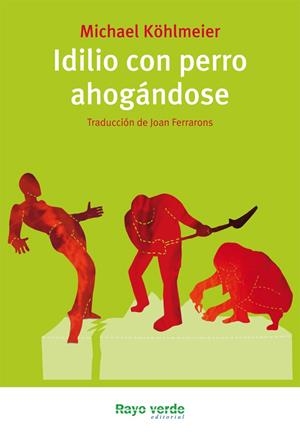 IDILIO CON PERRO AHOGÁNDOSE | 9788415539070 | Galatea Llibres | Librería online de Reus, Tarragona | Comprar libros en catalán y castellano online