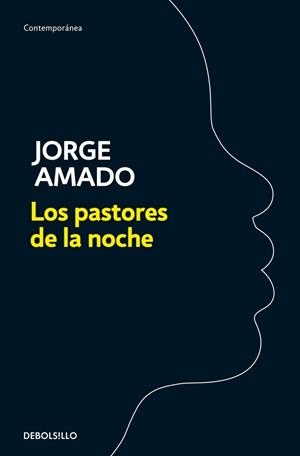 LOS PASTORES DE LA NOCHE | 9788499890463 | AMADO, JORGE | Galatea Llibres | Librería online de Reus, Tarragona | Comprar libros en catalán y castellano online