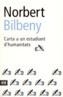 CARTA A UN ESTUDIANT D'HUMANITATS | 9788496201415 | BILBENY, NORBERT | Galatea Llibres | Llibreria online de Reus, Tarragona | Comprar llibres en català i castellà online