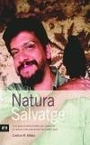 NATURA SALVATGE | 9788496201484 | RUIZ ALTABA, CRISTIAN | Galatea Llibres | Llibreria online de Reus, Tarragona | Comprar llibres en català i castellà online