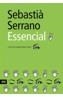 ESSENCIAL | 9788496201613 | SERRANO, SEBASTIA | Galatea Llibres | Librería online de Reus, Tarragona | Comprar libros en catalán y castellano online