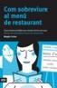 COM SOBREVIURE AL MENU DEL RESTAURANT | 9788496201569 | CARLAS. MAGDA | Galatea Llibres | Librería online de Reus, Tarragona | Comprar libros en catalán y castellano online