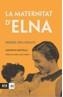 MATERNITAT D'ELNA, LA | 9788496201590 | MONTELLA, ASSUMPTA | Galatea Llibres | Librería online de Reus, Tarragona | Comprar libros en catalán y castellano online