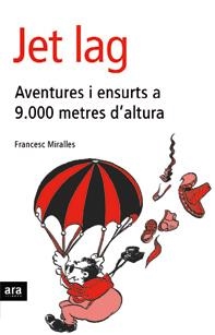 JET LAG | 9788496201781 | MIRALLES, FRANCESC | Galatea Llibres | Librería online de Reus, Tarragona | Comprar libros en catalán y castellano online