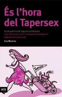 ES L'HORA DEL TAPPERSEX | 9788496201866 | MORENO, EVA | Galatea Llibres | Llibreria online de Reus, Tarragona | Comprar llibres en català i castellà online