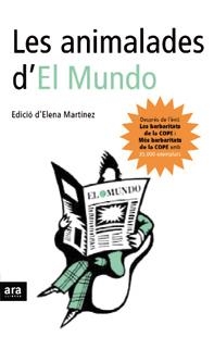 ANIMALADES D'EL MUNDO, LES | 9788496201859 | MARTINEZ, ELENA | Galatea Llibres | Librería online de Reus, Tarragona | Comprar libros en catalán y castellano online