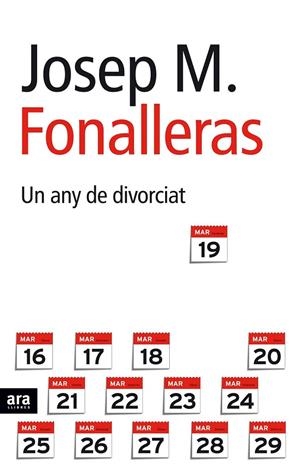 ANY DE DIVORCIAT, UN | 9788496767171 | FONALLERAS, JOSEP M. | Galatea Llibres | Librería online de Reus, Tarragona | Comprar libros en catalán y castellano online