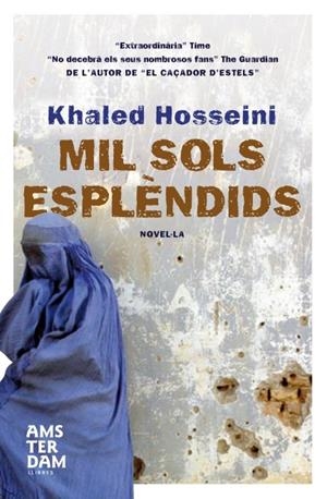MIL SOLS ESPLENDIDS | 9788496767553 | HOSSEINI, KHALED | Galatea Llibres | Librería online de Reus, Tarragona | Comprar libros en catalán y castellano online