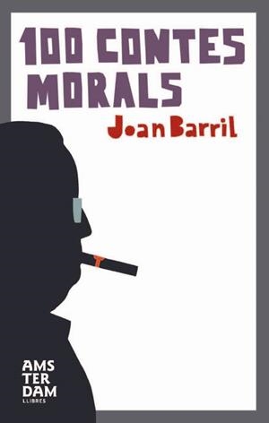 100 CONTES MORALS | 9788492406210 | BARRIL, JOAN | Galatea Llibres | Llibreria online de Reus, Tarragona | Comprar llibres en català i castellà online