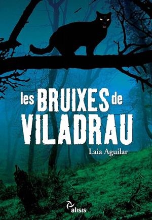 BRUIXES DE VILADRAU, LES | 9788492406371 | AGUILAR, LAIA | Galatea Llibres | Llibreria online de Reus, Tarragona | Comprar llibres en català i castellà online