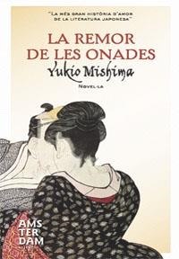 REMOR DE LES ONADES, LA | 9788492406524 | MISHIMA, YUKIO | Galatea Llibres | Librería online de Reus, Tarragona | Comprar libros en catalán y castellano online