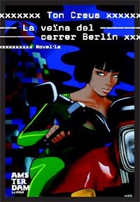 VEÏNA DEL CARRER BERLÍN, LA | 9788492406227 | CREUS, TONI | Galatea Llibres | Librería online de Reus, Tarragona | Comprar libros en catalán y castellano online