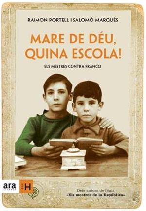 MARE DE DEU, QUINA ESCOLA!! | 9788496767447 | PORTELL, RAMON | Galatea Llibres | Llibreria online de Reus, Tarragona | Comprar llibres en català i castellà online