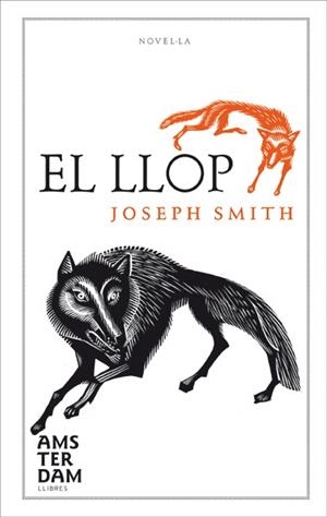 LLOP, EL | 9788493660376 | SMITH, JOSEPH | Galatea Llibres | Librería online de Reus, Tarragona | Comprar libros en catalán y castellano online