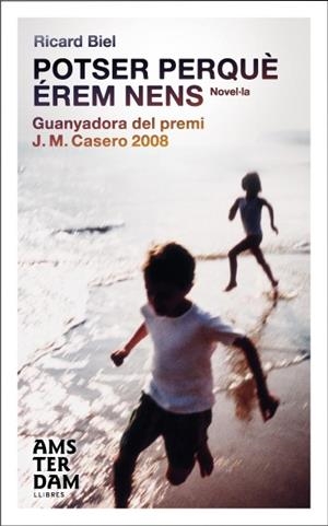 POTSER PERQUÈ EREM NENS | 9788493687908 | BIEL, RICARD | Galatea Llibres | Librería online de Reus, Tarragona | Comprar libros en catalán y castellano online