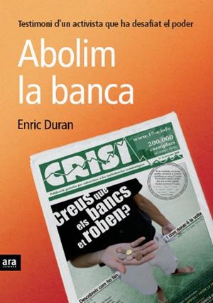 ABOLIM LA BANCA! | 9788492552627 | DURAN, ENRIC | Galatea Llibres | Librería online de Reus, Tarragona | Comprar libros en catalán y castellano online