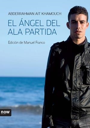ÁNGEL DEL ALA PARTIDA, EL | 9788493660260 | AIT KHAMOUCH | Galatea Llibres | Librería online de Reus, Tarragona | Comprar libros en catalán y castellano online