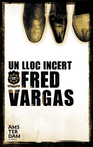 LLOC INCERT, UN | 9788493718312 | VARGAS, FRED | Galatea Llibres | Librería online de Reus, Tarragona | Comprar libros en catalán y castellano online