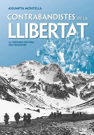 CONTRABANDISTES DE LA LLIBERTAT | 9788492552177 | MONTELLA, ASSUMPTA | Galatea Llibres | Llibreria online de Reus, Tarragona | Comprar llibres en català i castellà online