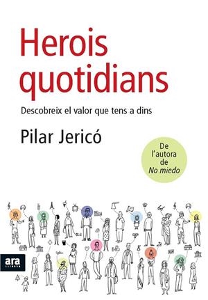HEROIS QUOTIDIANS | 9788492552672 | JERICO, PILAR | Galatea Llibres | Librería online de Reus, Tarragona | Comprar libros en catalán y castellano online