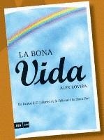 BONA VIDA, LA | 9788493809508 | ROVIRA, ALEX | Galatea Llibres | Librería online de Reus, Tarragona | Comprar libros en catalán y castellano online