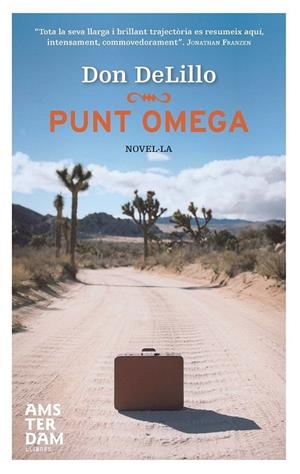 PUNT OMEGA | 9788492941285 | DELILLO, DON | Galatea Llibres | Librería online de Reus, Tarragona | Comprar libros en catalán y castellano online