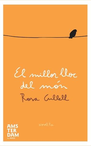 MILLOR LLOC DEL MON, EL | 9788492941445 | CULLELL, ROSA | Galatea Llibres | Llibreria online de Reus, Tarragona | Comprar llibres en català i castellà online