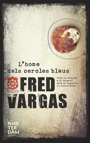 HOME DELS CERCLES BLAUS, L' | 9788492941049 | VARGAS, FRED | Galatea Llibres | Llibreria online de Reus, Tarragona | Comprar llibres en català i castellà online