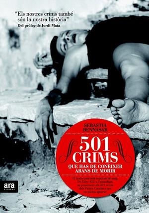 501 CRIMS QUE HAS DE CONEIXER ABANS DE MORIR | 9788492907014 | BENNASAR, SEBASTIA | Galatea Llibres | Llibreria online de Reus, Tarragona | Comprar llibres en català i castellà online