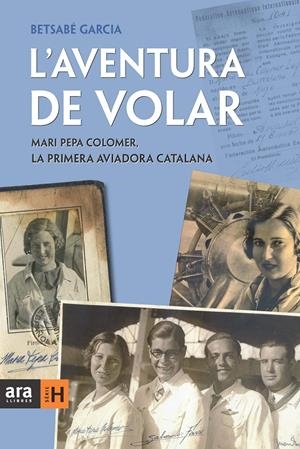 AVENTURA DE VOLAR, L'. PEPA COLOMER | 9788415224167 | GARCIA, BETSABE | Galatea Llibres | Llibreria online de Reus, Tarragona | Comprar llibres en català i castellà online