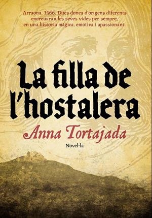 FILLA DE L'HOSTALERA | 9788493660192 | TORTAJADA, ANNA | Galatea Llibres | Llibreria online de Reus, Tarragona | Comprar llibres en català i castellà online