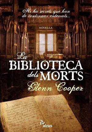 BIBLIOTECA DELS MORTS, LA | 9788493660109 | COOPER, GLENN | Galatea Llibres | Llibreria online de Reus, Tarragona | Comprar llibres en català i castellà online