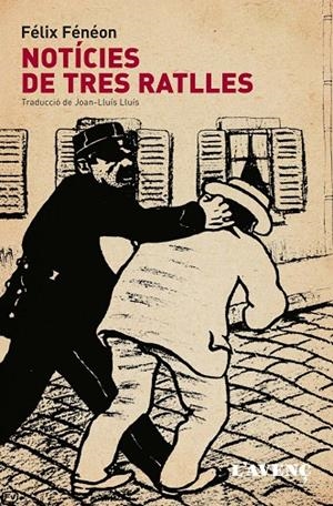 NOTICIES DE TRES RATLLES | 9788488839633 | FENEON, FELIX | Galatea Llibres | Llibreria online de Reus, Tarragona | Comprar llibres en català i castellà online