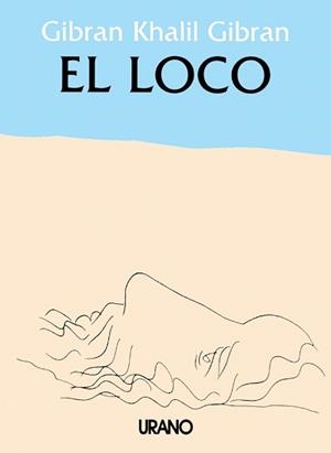 LOCO, EL | 9788486344115 | GIBRAN, KAHLIL | Galatea Llibres | Librería online de Reus, Tarragona | Comprar libros en catalán y castellano online