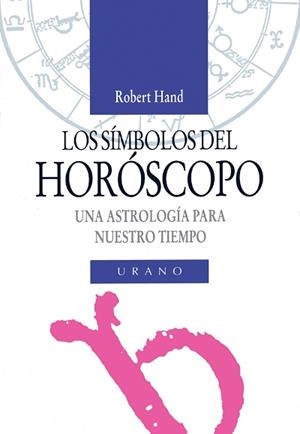 LOS SÍMBOLOS DEL HORÓSCOPO | 9788479530495 | HAND, ROBERT | Galatea Llibres | Librería online de Reus, Tarragona | Comprar libros en catalán y castellano online