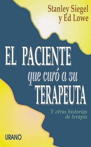 PACIENTE QUE CURO A SU TERAPEUTA,EL | 9788479530914 | SIEGEL-LOWE | Galatea Llibres | Llibreria online de Reus, Tarragona | Comprar llibres en català i castellà online
