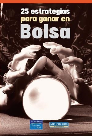 25 ESTRATEGIAS PARA GANAR EN BOLSA | 9788420550367 | JIMENEZ, ALICIA/Y OTROS | Galatea Llibres | Llibreria online de Reus, Tarragona | Comprar llibres en català i castellà online